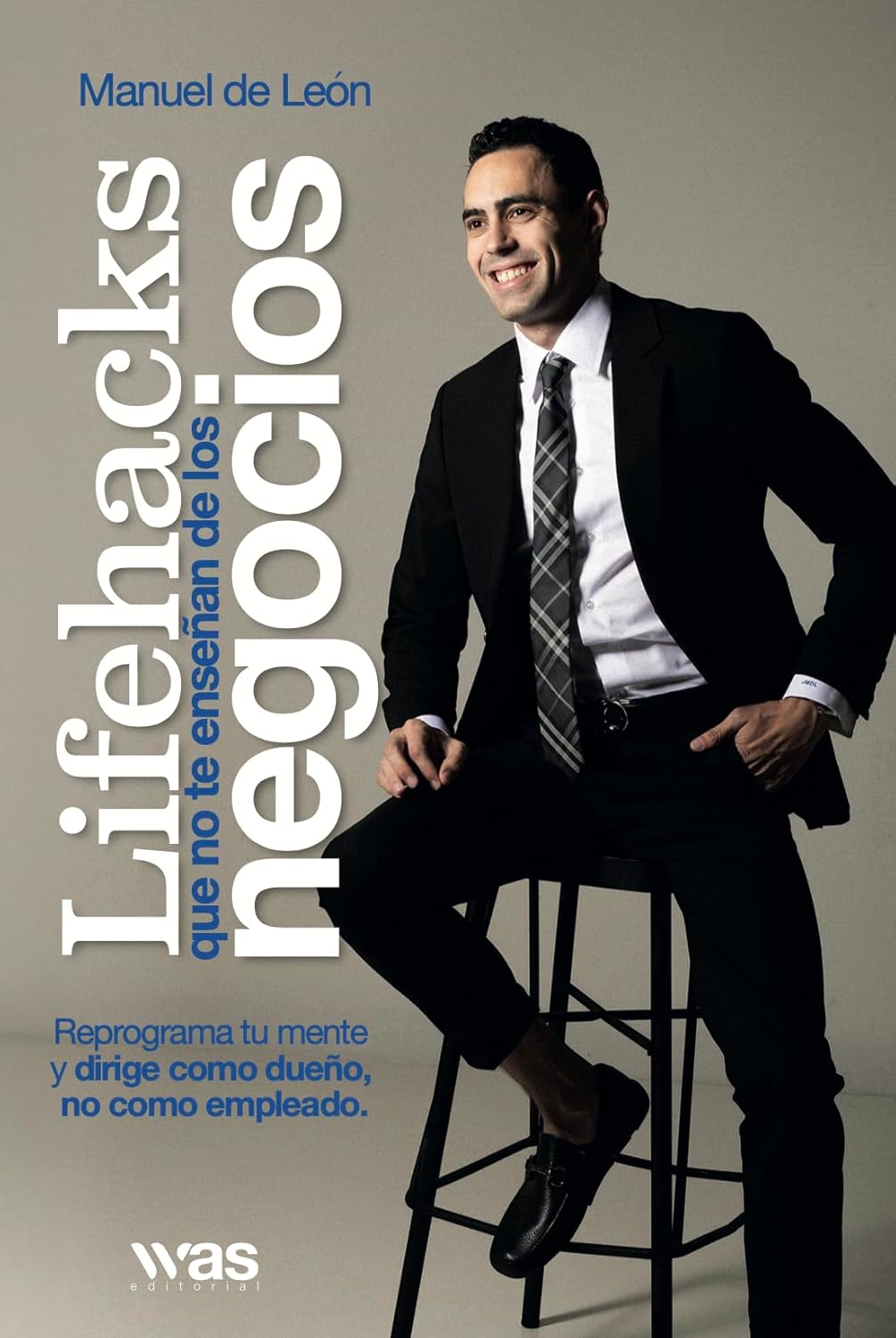 Libro Lifehacks que no te enseñan de los negocios